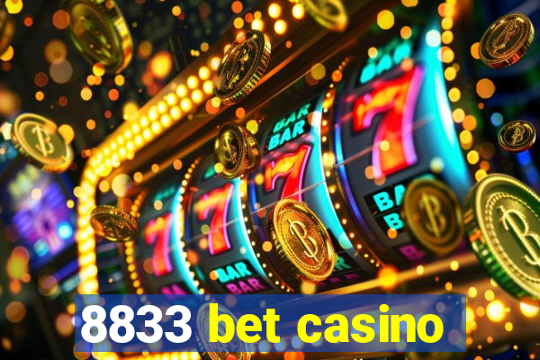 8833 bet casino